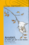 ARISTOTIL,EL MILLOR GAT PER A UNA BRUIXA