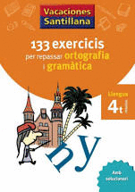 REPASSAR 4EP ORTOGRAFIA I GRAMATICA 133 EXERCICIS