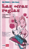 OTRAS REGLAS, LAS