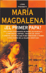 MARIA MAGDALENA EL PRIMER PAPA
