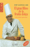 GRAN LLIBRE DE LA FRUITA DOLÇA