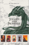 TOLKIEN PARA PROFANOS