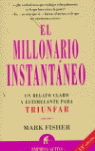 EL MILLONARIO INSTANTANEO