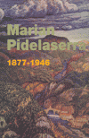 MARIAN PIDELASERRA 1877-1946 (+ LLIBRE EL PINTOR PIDELASERRA. ENSAYO DE BIOGRAFÍA CRÍTICA). MNAC DEL