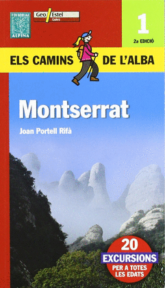 ELS CAMINS DE L'ALBA-MONTSERRAT