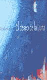 DESEO DE LA LUNA,EL