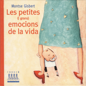 PETITES I GRANS EMOCIONS DE LA