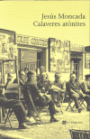 CALAVERES ATONITES