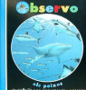 OBSERVO ELS PEIXOS
