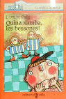 QUINA XAMBA,LES BESSONES!