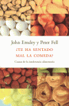 TE HA SENTADO MAL LA COMIDA
