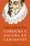 CORDURA Y LOCURA EN CERVANTES