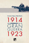 LAS GUERRAS DE LA GRAN GUERRA (1914-1923)