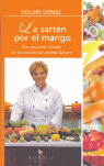 SARTEN POR EL MANGO,LA