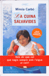 CUINA SALVAVIDES, LA