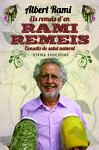 ELS REMEIS D'EN RAMI REMEIS