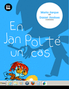 EN JAN POL TE UN CAS