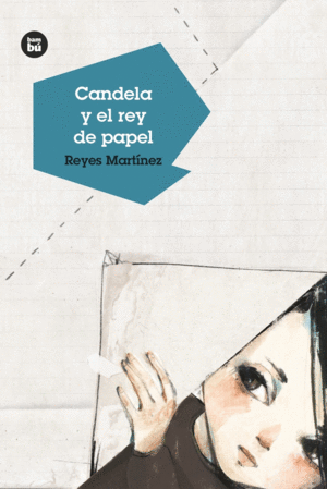 CANDELA Y EL REY DE PAPEL