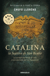 CATALINA, LA FUGITIVA DE SAN BENITO