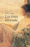 DAMA EXTRAVIADA,UNA