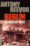 BERLIN,LA CAIDA:1945 (BOOKET)