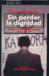 SIN PERDER LA DIGNIDAD