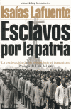 ESCLAVOS POR LA PATRIA