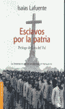 ESCLAVOS POR LA PATRIA (BOOKET