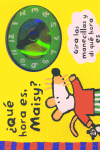QUE HORA ES,MAISY?