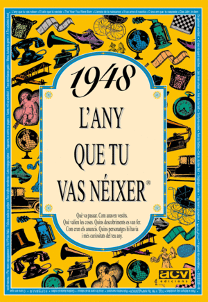 1948 L'ANY QUE TU VAS NEIXER