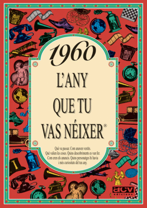 1960 L'ANY QUE TU VAS NEIXER