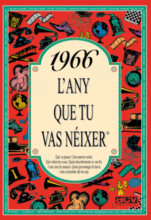 1966 L'ANY QUE TU VAS NEIXER