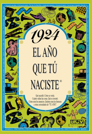 1924 EL AÑO QUE NACISTE