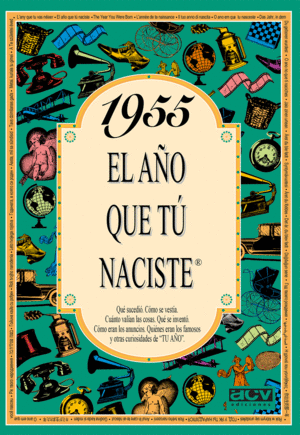 1955 AÑO QUE TU NACISTE