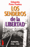 SENDEROS DE LA LIBERTAD,LOS