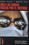SOLO LAS DIOSAS PASEAN POR EL