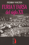 FURIA Y FARSA DEL SIGLO XX