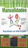 MANUALIDADES CON SELLOS DE GOM