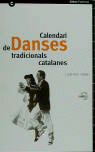 CALENDARI DE DANSES TRADICIONALS CATALANES