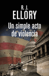 UN SIMPLE ACTO DE VIOLENCIA