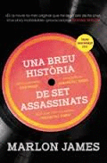 UNA BREU HISTÒRIA DE SET ASSASSINATS