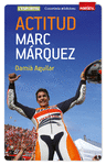 ACTITUD. MARC MÁRQUEZ