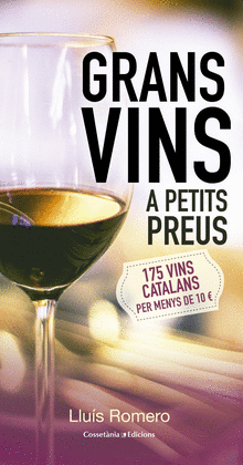 GRANS VINS A PETITS PREUS