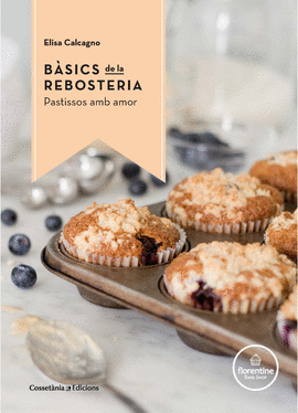 BASICS DE LA REBOSTERIA