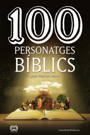 100 PERSONATGES BÍBLICS