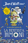 LA INCREÏBLE HISTÒRIA DE... LA DENTISTA DIMONI