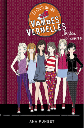 JUNTES, OF COURSE (EL CLUB DE LES VAMBES VERMELLES 8)