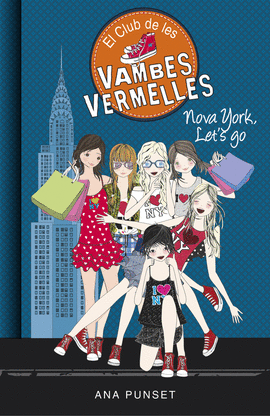 NOVA YORK, LET'S GO (EL CLUB DE LES VAMBES VERMELLES 10)