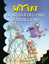 BAT PAT 31 BRUIXA DEL PARC D ATRACCIONS