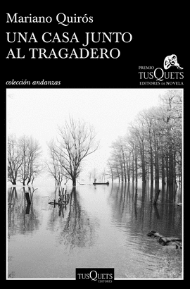 UNA CASA JUNTO AL TRAGADERO (PREMIO TUSQUET EDITOR